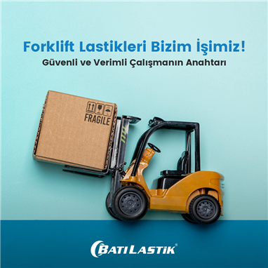 Forklift lastikleri bizim işimiz